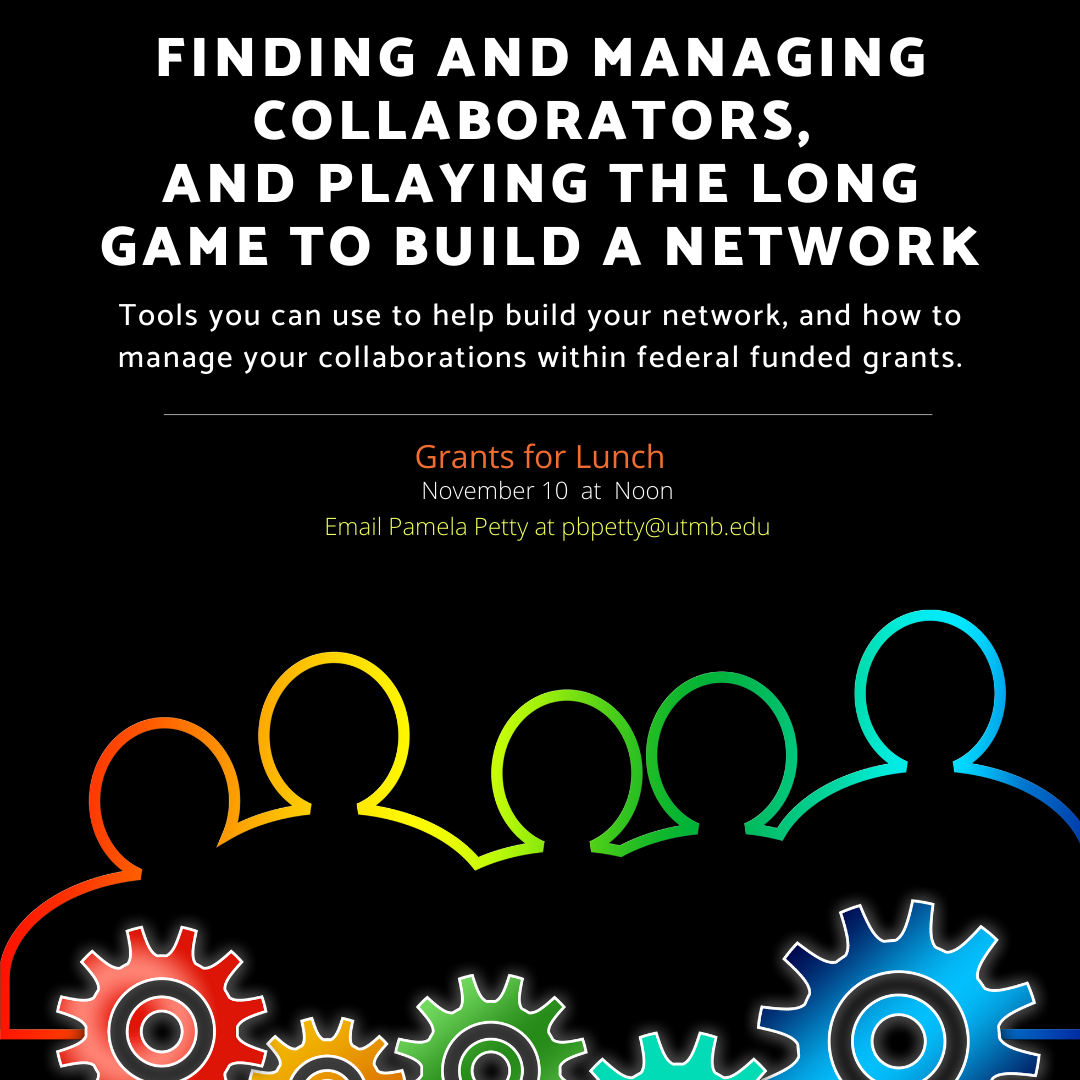 Finding and Managing Collaborators, and Playing the Long Game to Build a Network (1)